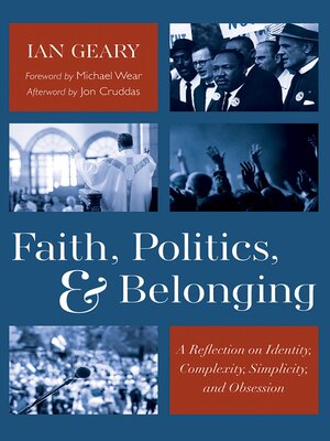 cover image of Faith, Politics, and Belonging